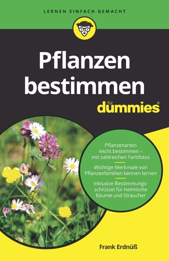Pflanzen bestimmen für Dummies (Frank Erdnüß)