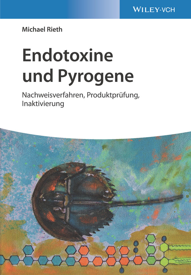 Endotoxine und Pyrogene (Michael Rieth)