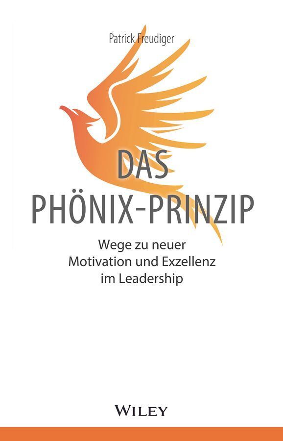 Das Phönix-Prinzip (Patrick Freudiger)