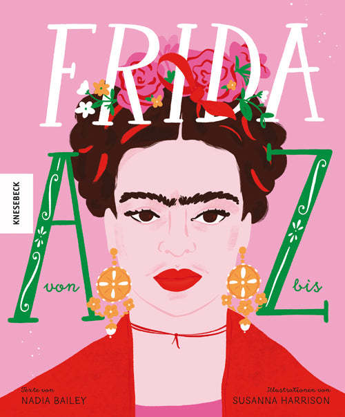 Frida von A bis Z (Nadia Bailey)
