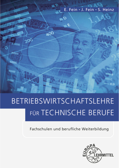 Betriebswirtschaftslehre für technische Berufe (Erhard Fein)