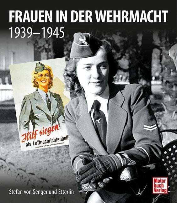 Frauen in der Wehrmacht (Stefan Von Senger Und Etterlin)