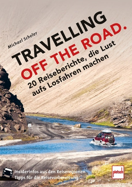 Travelling Off The Road (Michael Scheler)