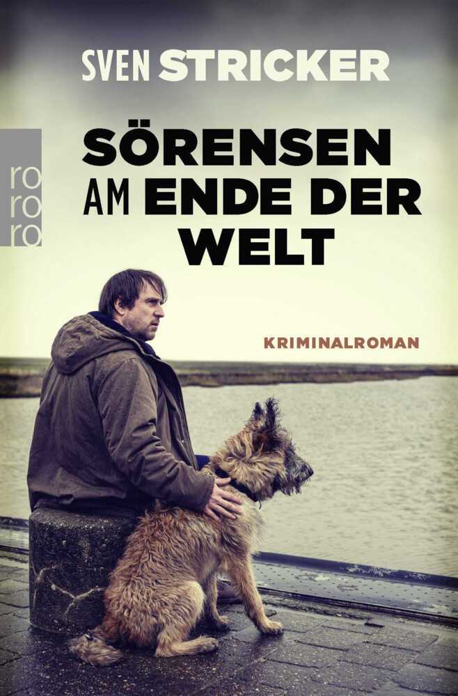 Sörensen am Ende der Welt (Sven Stricker)