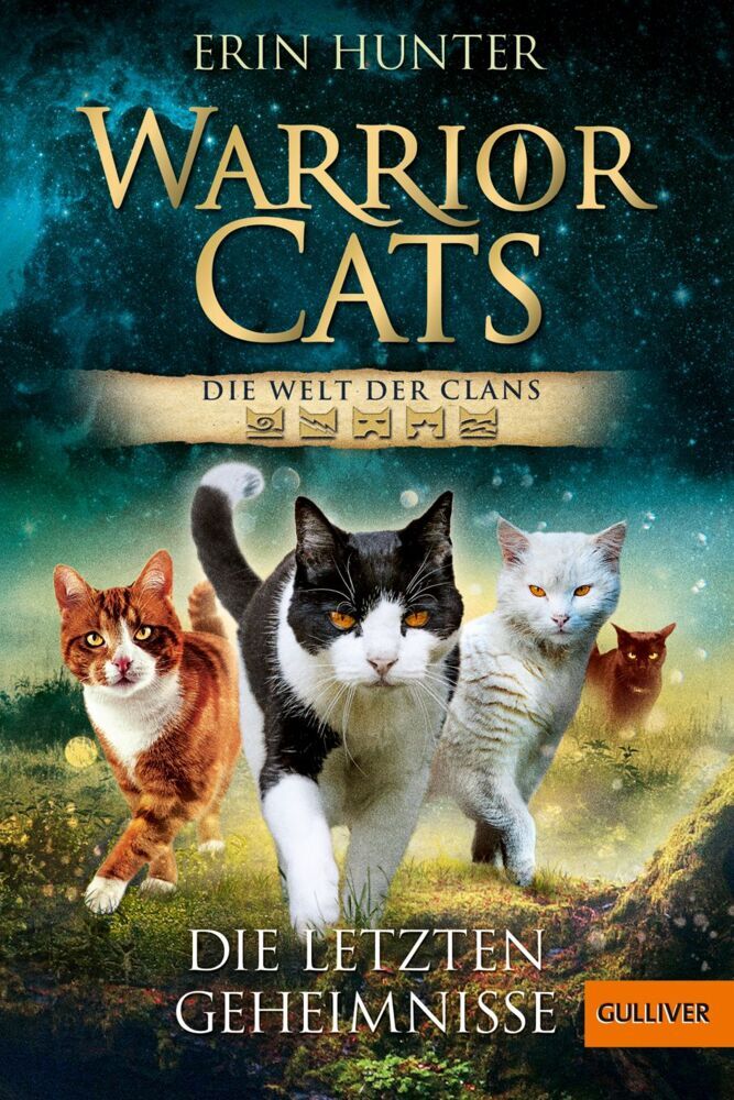 Warrior Cats - Die Welt der Clans. Die letzten Geheimnisse (Erin Hunter)