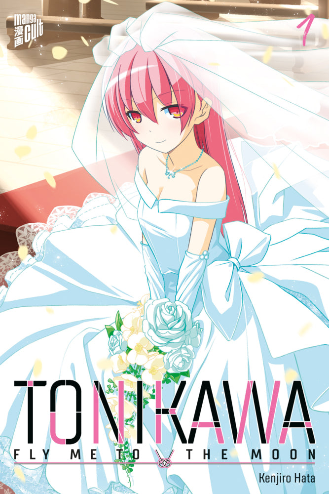 TONIKAWA - Fly me to the Moon.Bd.1 (Kenjiro Hata)
