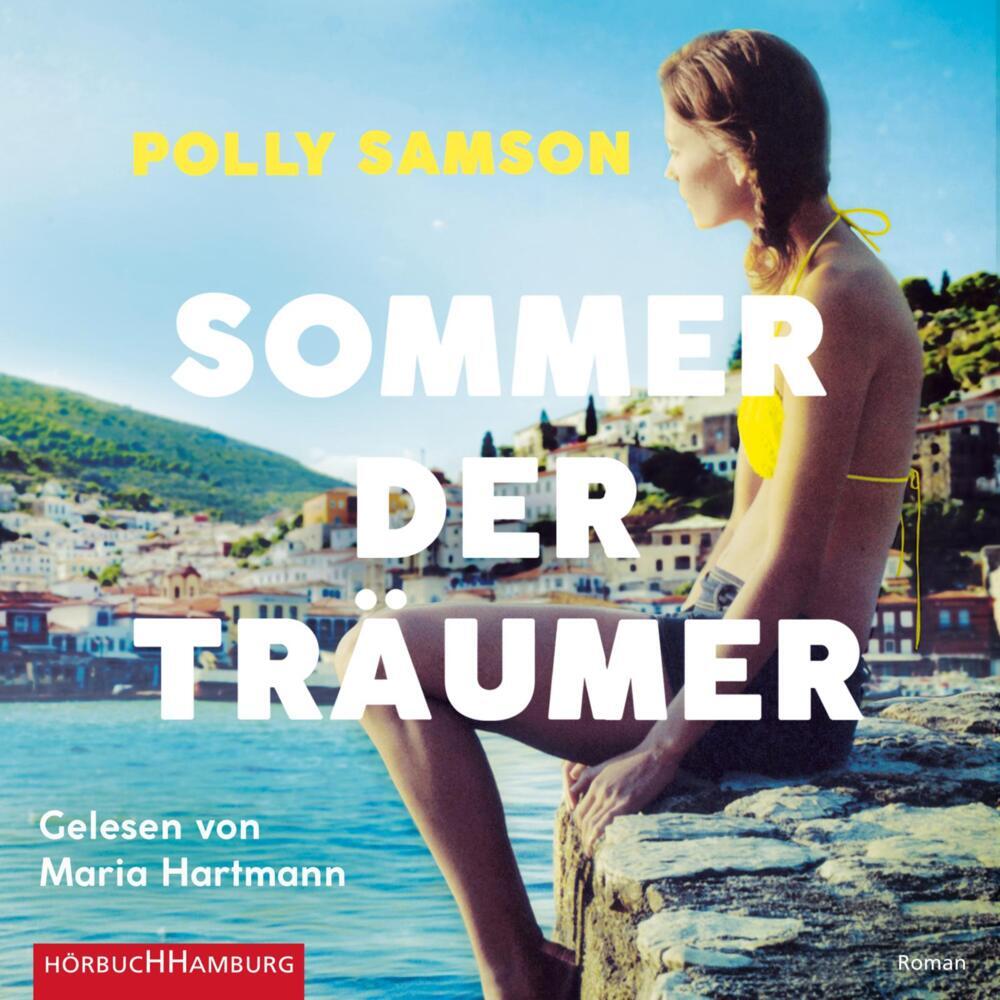 Sommer der Träumer, 2 Audio-CD, 2 MP3 (Polly Samson)