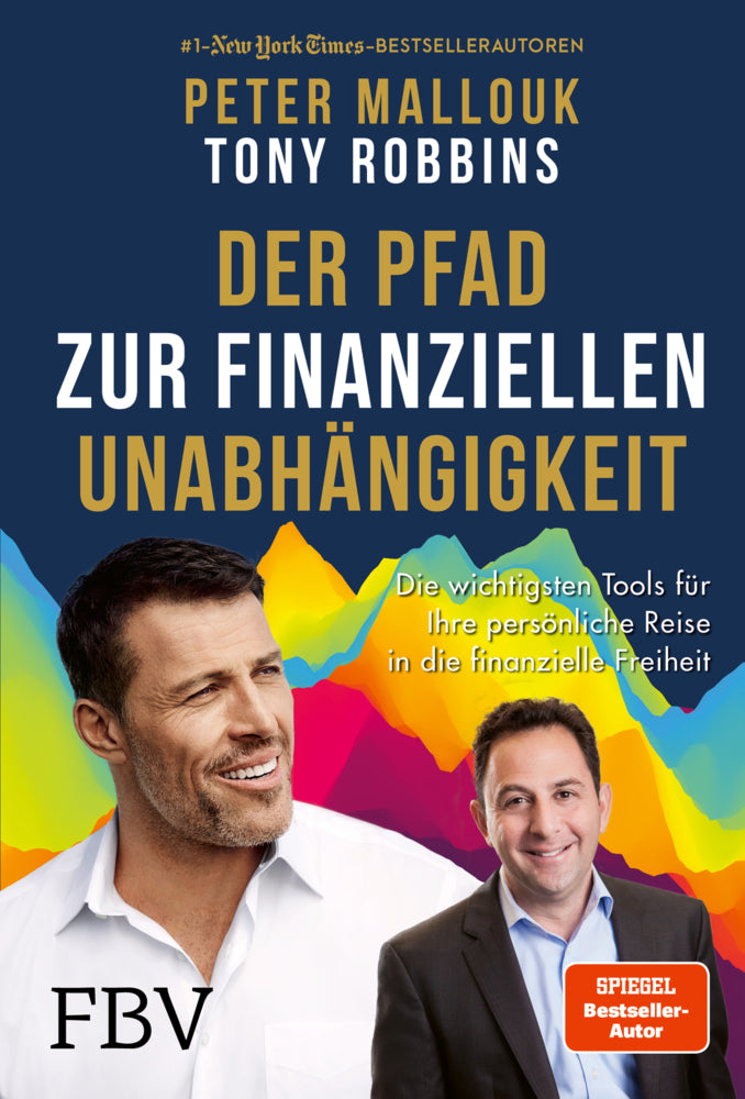 Der Pfad zur finanziellen Unabhängigkeit (Peter Mallouk)