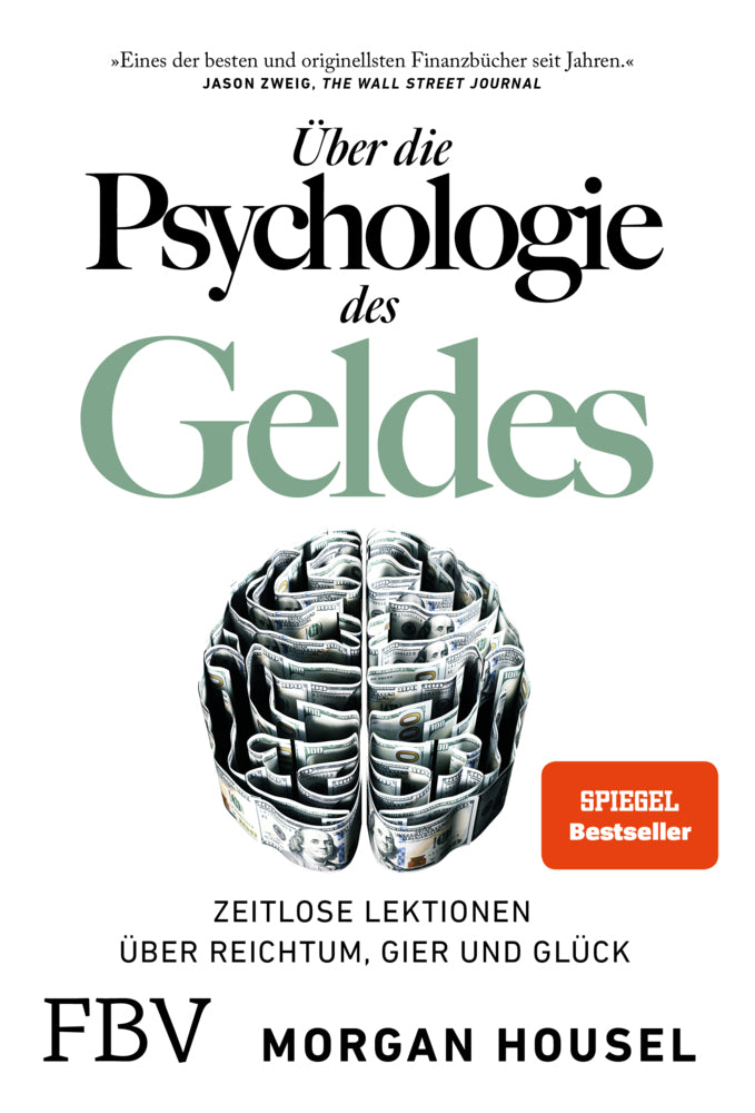 Über die Psychologie des Geldes (Morgan Housel)