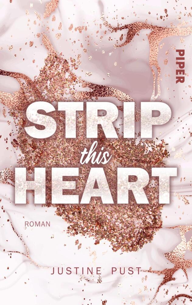 Strip this Heart (Justine Pust)