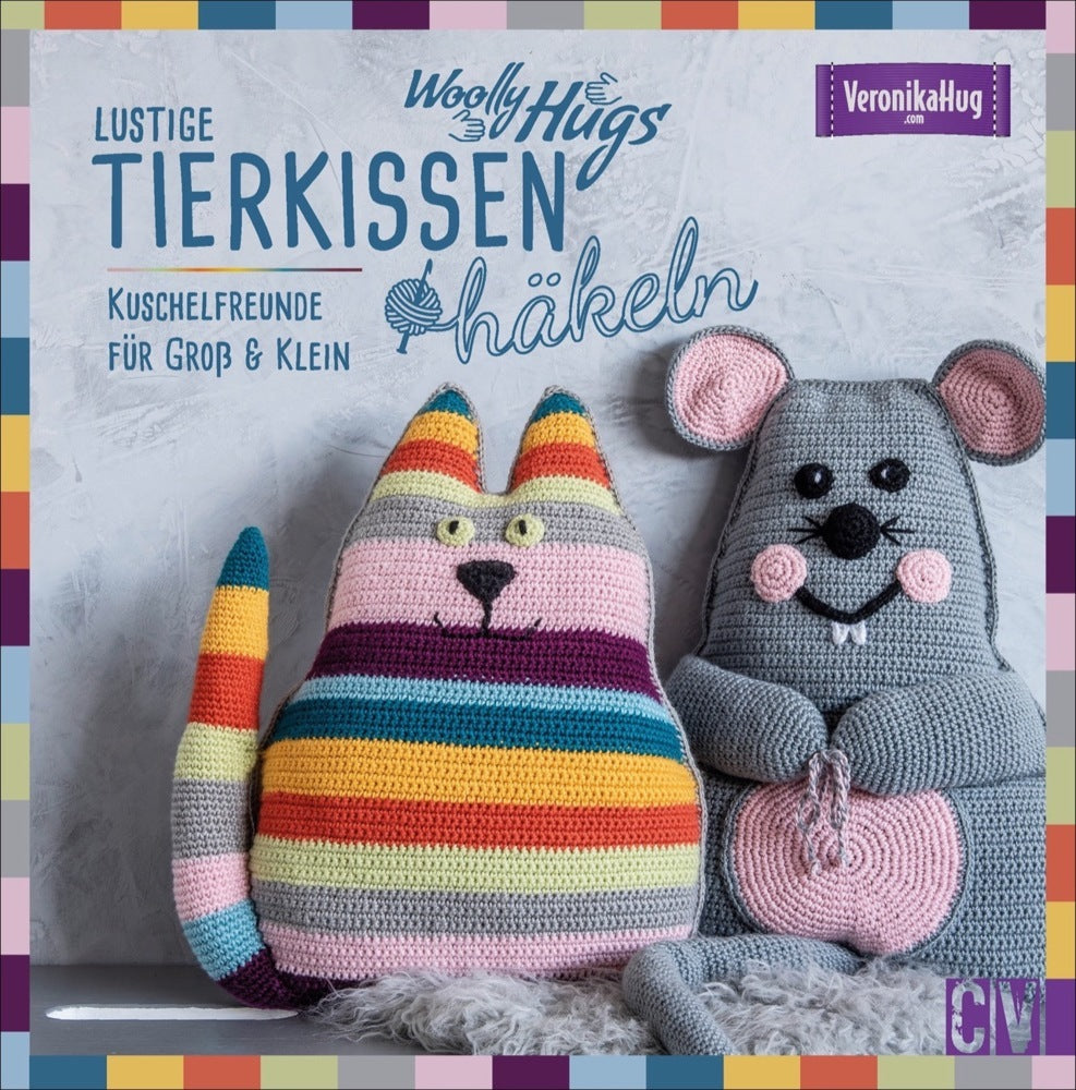 Woolly Hugs Lustige Tierkissen häkeln (Veronika Hug)