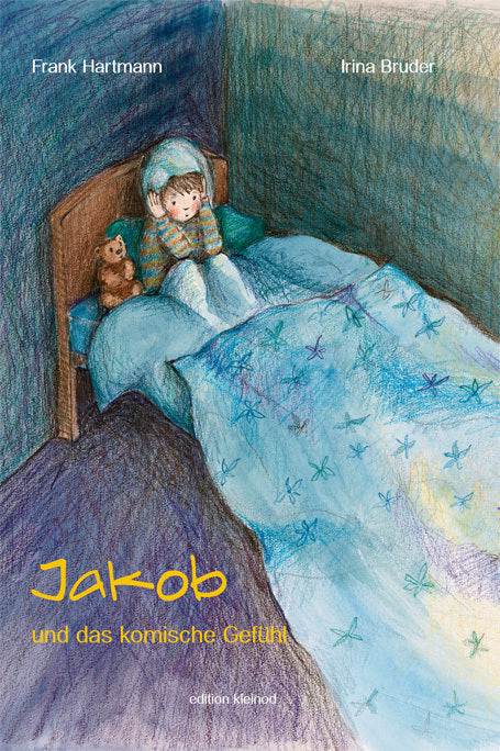 Jakob und das komische Gefühl (Frank Hartmann)