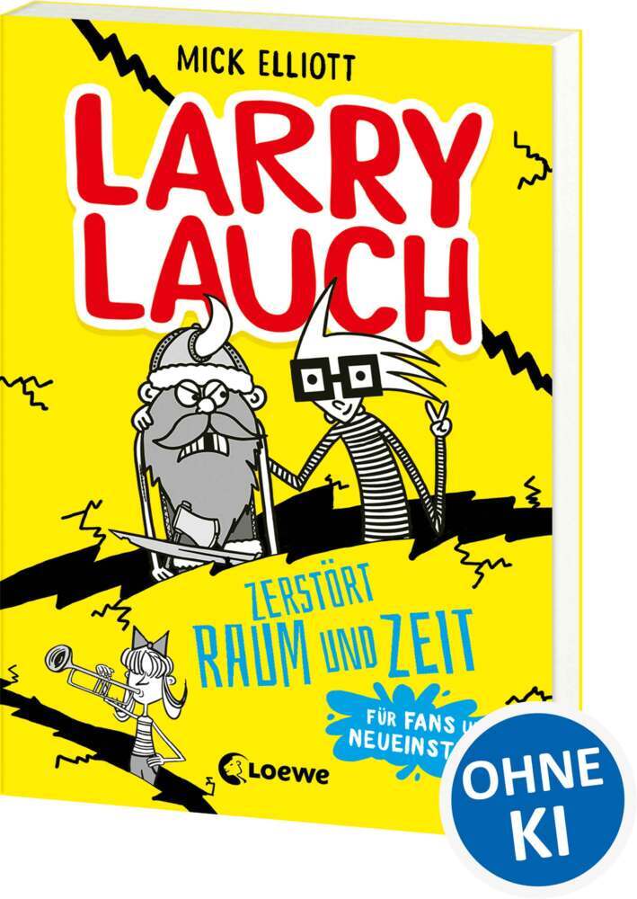 Larry Lauch zerstört Raum und Zeit (Mick Elliott)