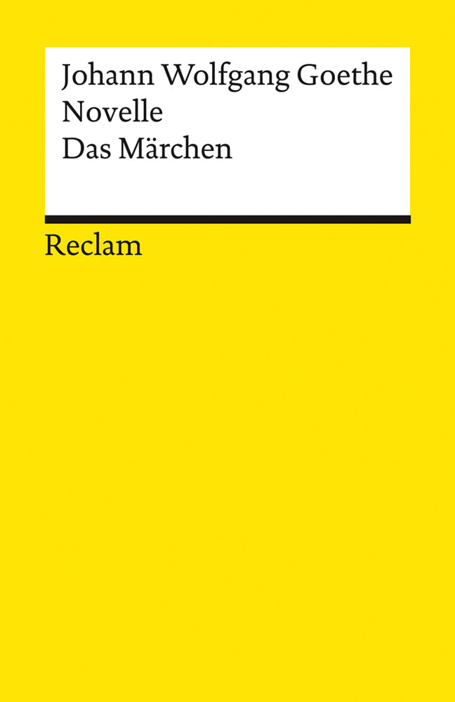 Novelle · Das Märchen (Johann Wolfgang Von Goethe)