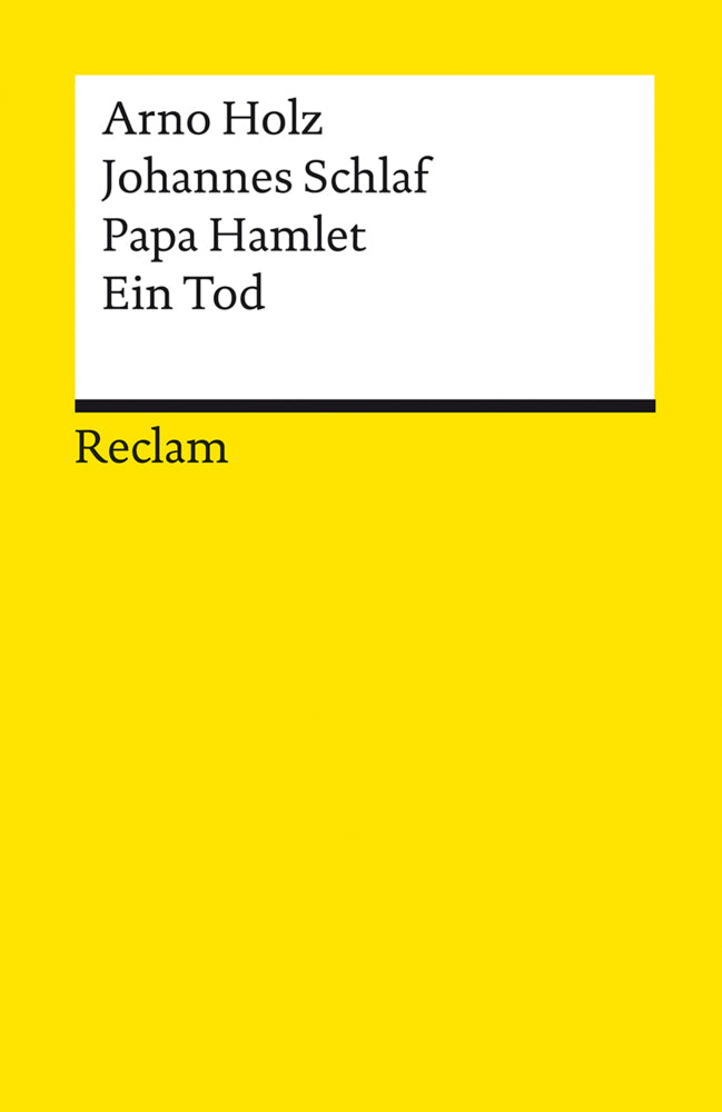 Papa Hamlet · Ein Tod (Arno Holz)