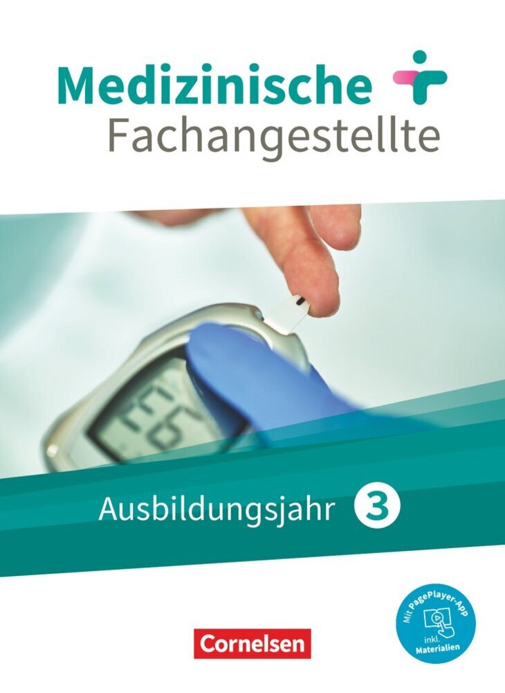 Medizinische Fachangestellte - Neue Ausgabe - 3. Ausbildungsjahr Jahrgangsband - Schülerbuch - Mit PagePlayer-App (Albert Mergelsberg)