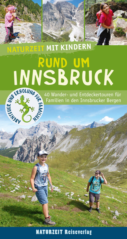 Naturzeit mit Kindern: Rund um Innsbruck (Verena Wagner)