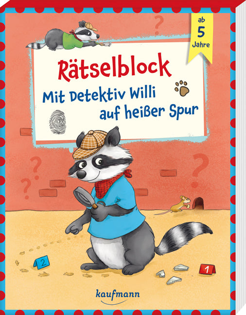 Mit Detektiv Willi auf heißer Spur (Laura Lamping)