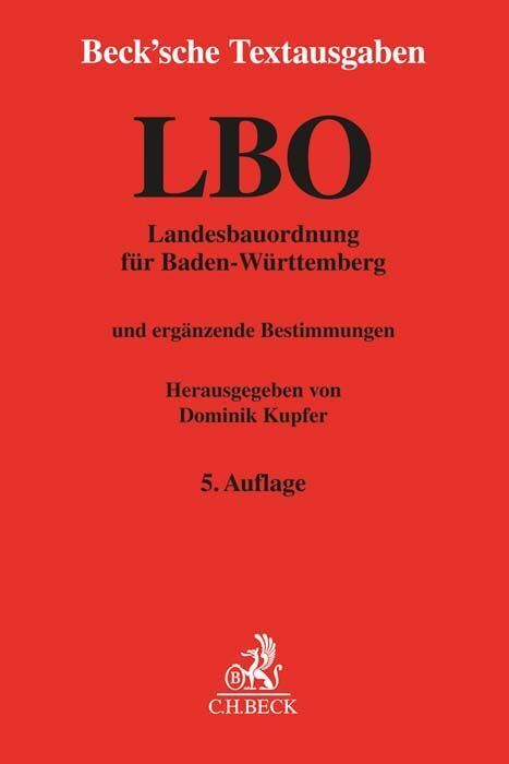 Landesbauordnung für Baden-Württemberg. LBO (Dominik Kupfer)