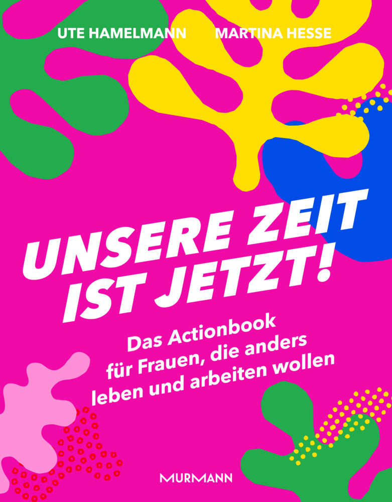 Unsere Zeit ist jetzt! (Ute Hamelmann)