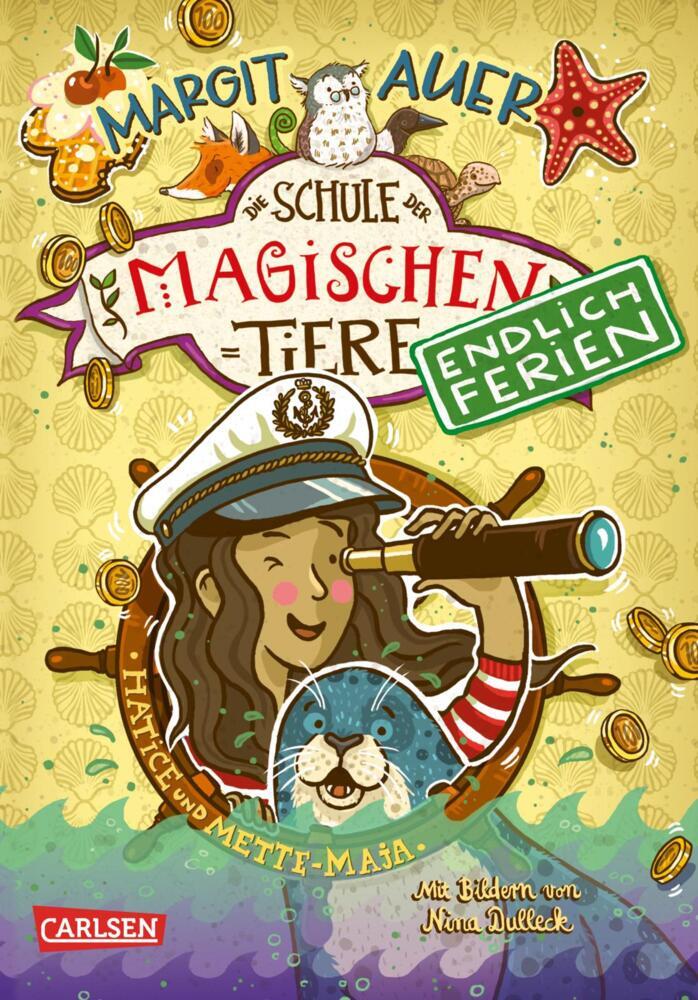 Die Schule der magischen Tiere. Endlich Ferien 6: Hatice und Mette-Maja (Margit Auer)