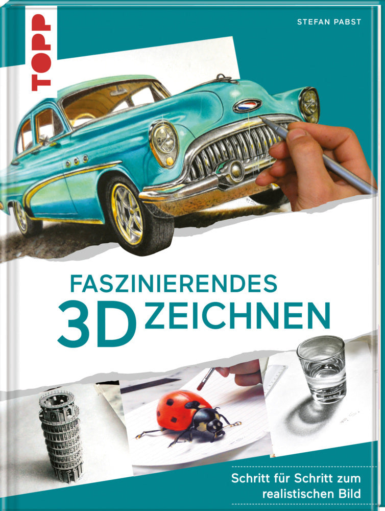 Faszinierendes 3D-Zeichnen (Stefan Pabst)