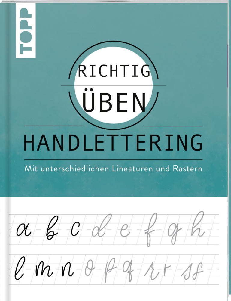 Richtig üben Handlettering (Katharina Hailom)
