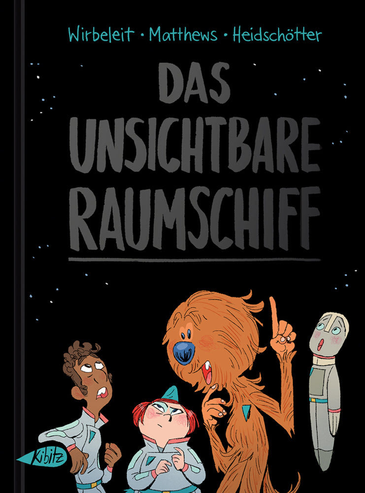 Das unsichtbare Raumschiff (Patrick Wirbeleit)
