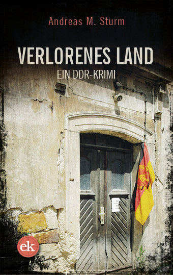 Verlorenes Land (Andreas M. Sturm)
