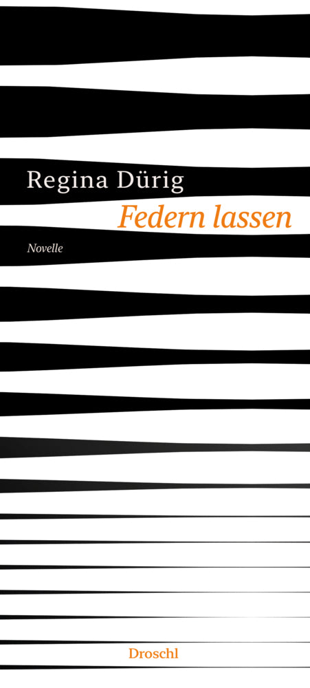 Federn lassen (Regina Dürig)