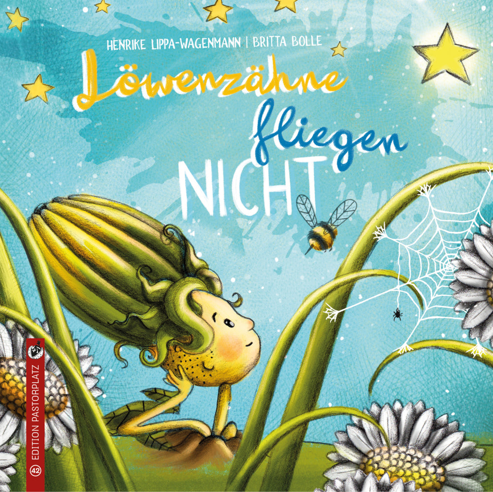Löwenzähne fliegen nicht (Henrike Lippa-Wagenmann)