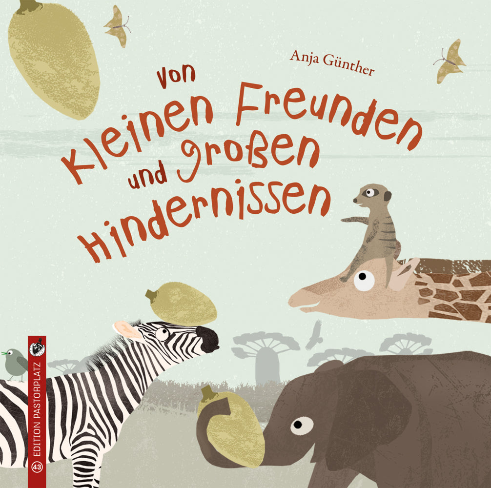 Von kleinen Freunden und großen Hindernissen (Anja Günther)