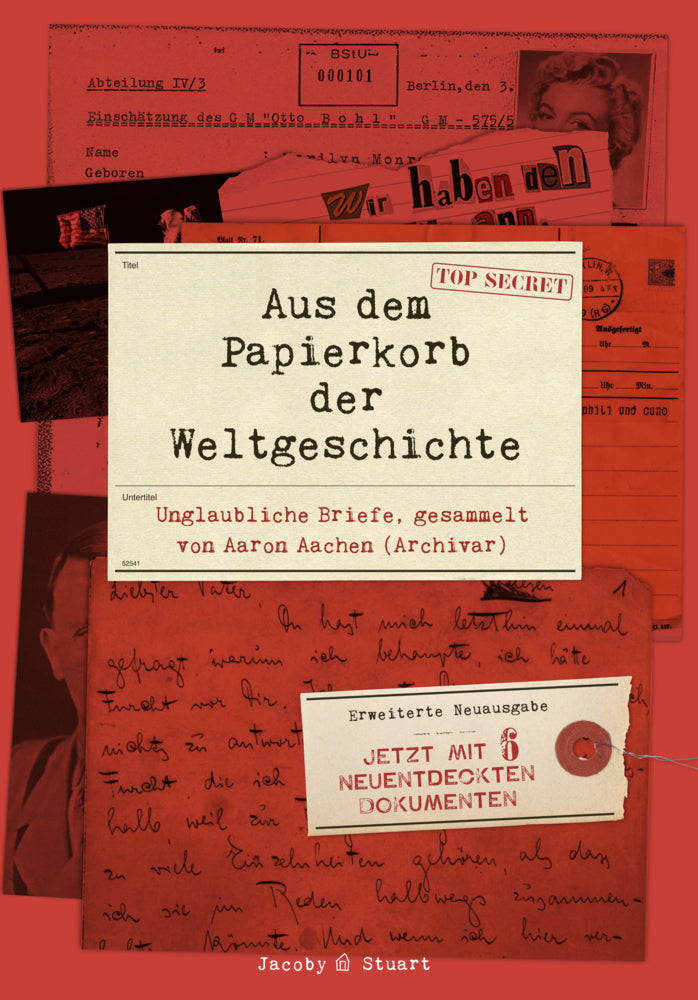 Aus dem Papierkorb der Weltgeschichte (Aaron Aachen)