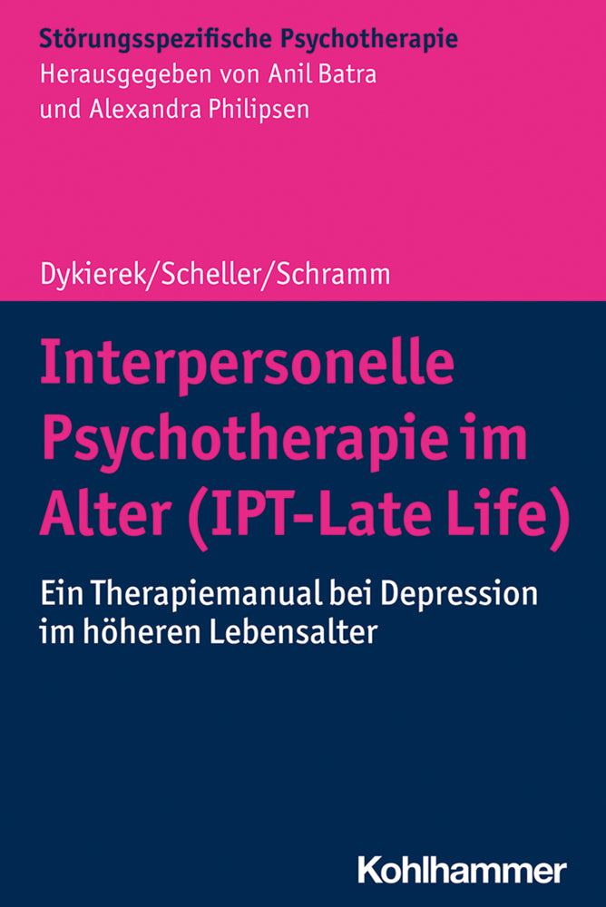 Interpersonelle Psychotherapie im Alter (IPT-Late Life) (Petra Dykierek)