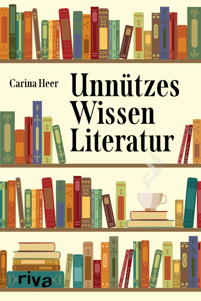 Unnützes Wissen Literatur (Carina Heer)
