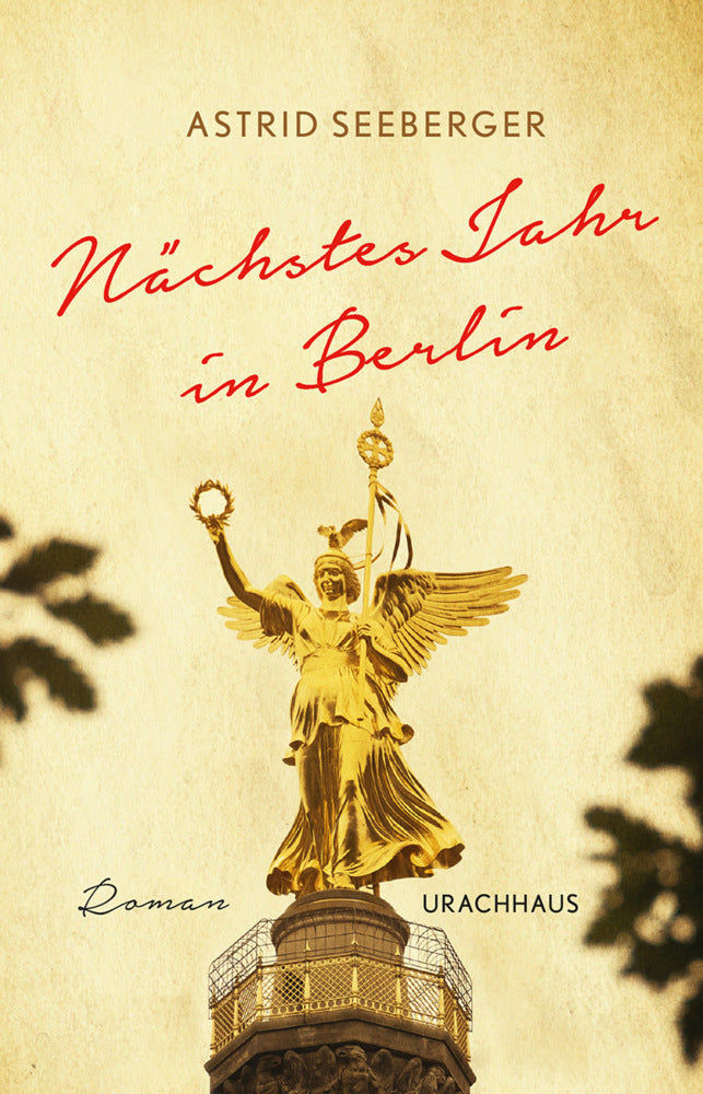 Nächstes Jahr in Berlin (Astrid Seeberger)