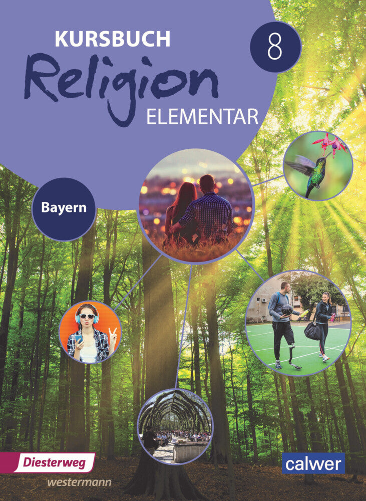 Kursbuch Religion Elementar 8 - Ausgabe für Bayern (Wolfram Eilerts)