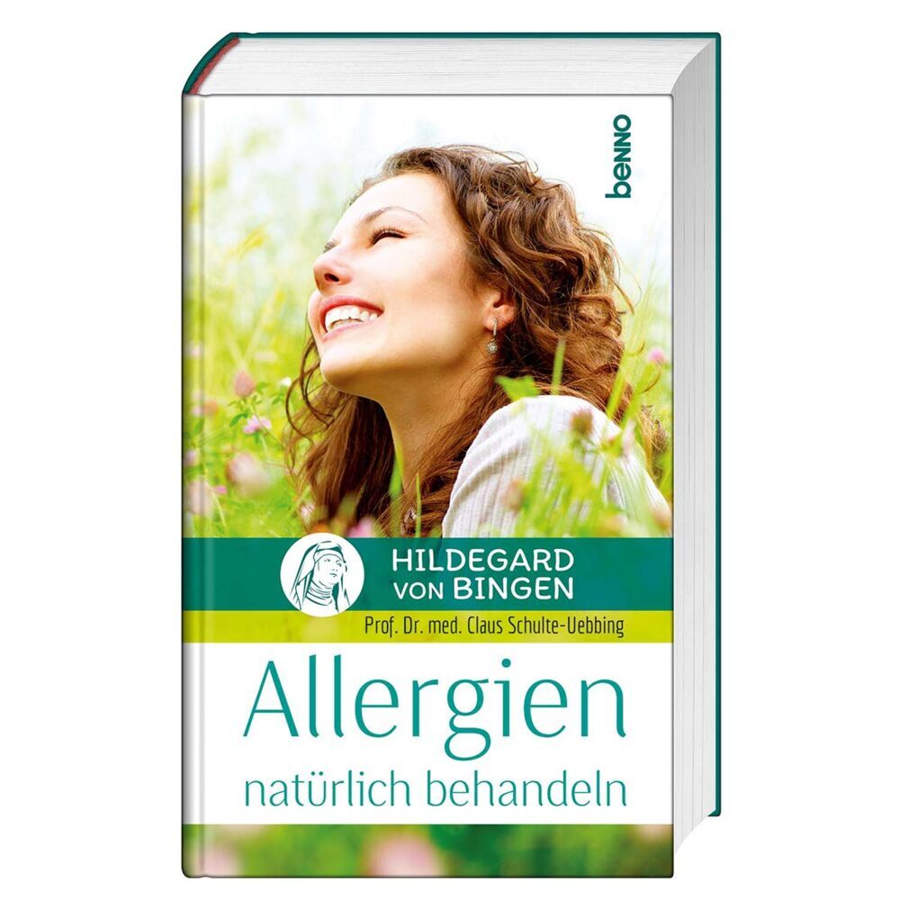 Hildegard von Bingen - Allergien natürlich behandeln (Claus Prof. Dr. Med. Schulte-Uebbing)