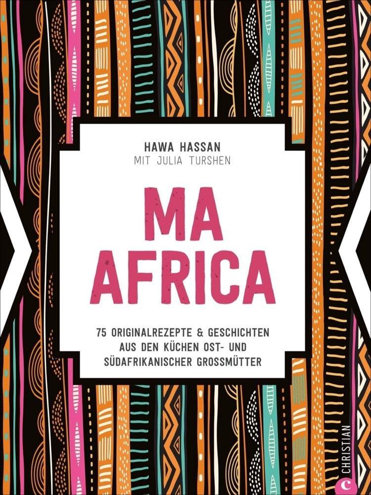Ma Africa. Das Kochbuch (Hawa Hassan)