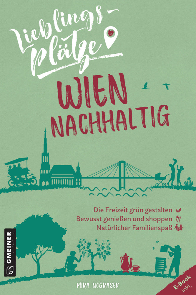 Lieblingsplätze Wien nachhaltig (Mira Nograsek)