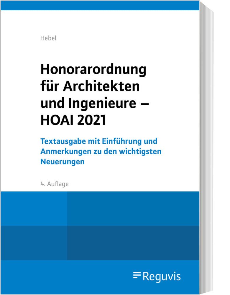 Honorarordnung für Architekten und Ingenieure - HOAI 2021 (Johann Peter Hebel)