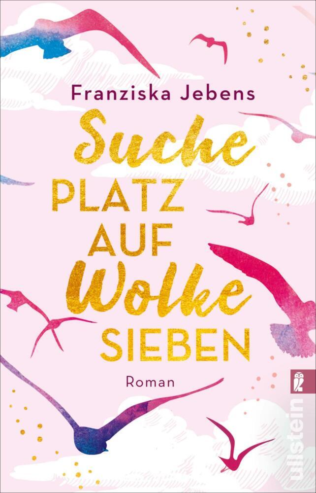 Suche Platz auf Wolke Sieben (Franziska Jebens)