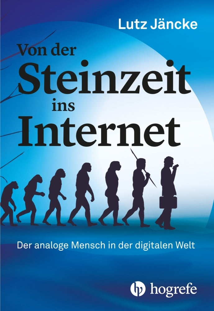 Von der Steinzeit ins Internet (Lutz Jäncke)