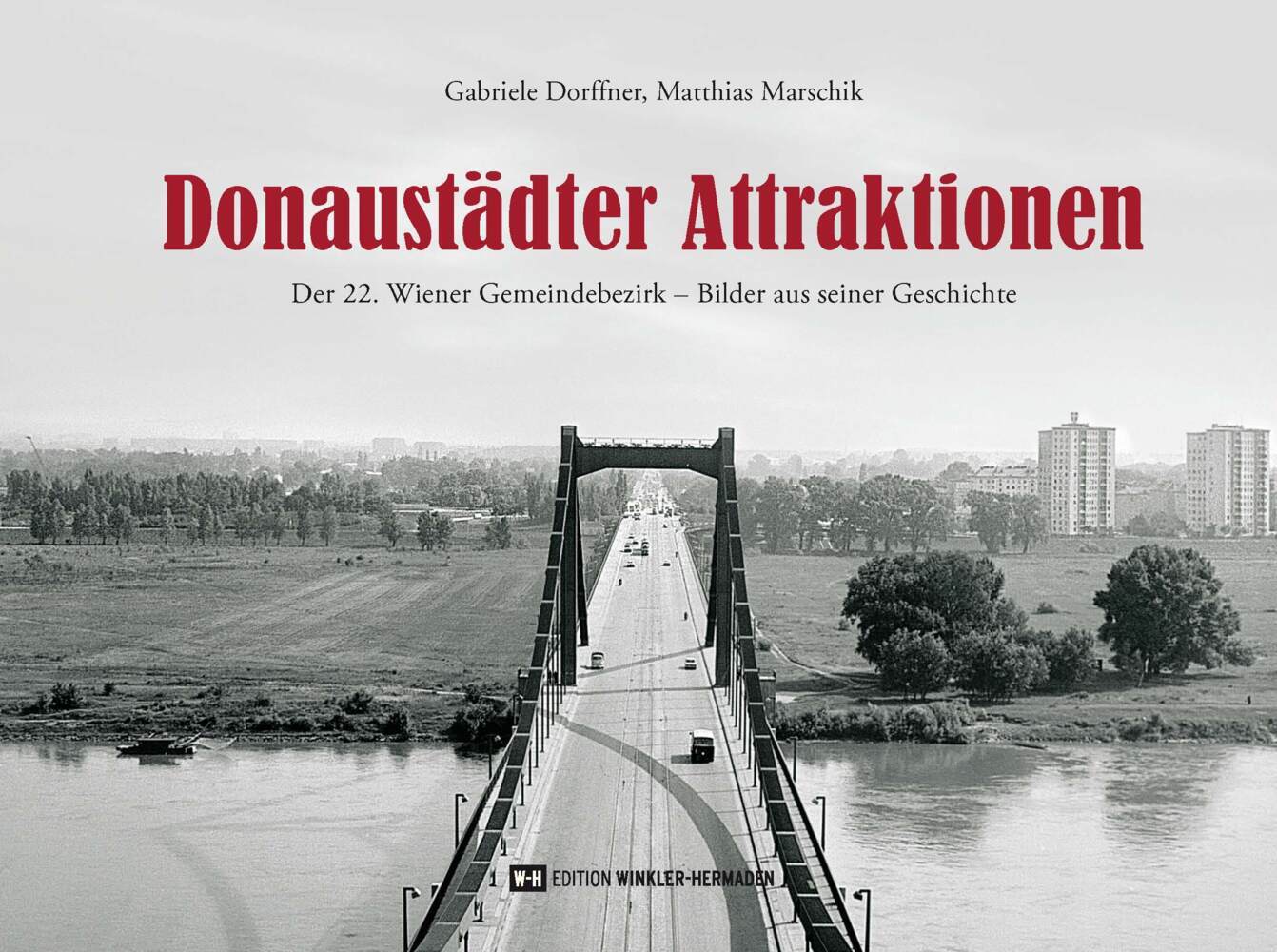 Donaustädter Attraktionen (Gabriele Dorffner)