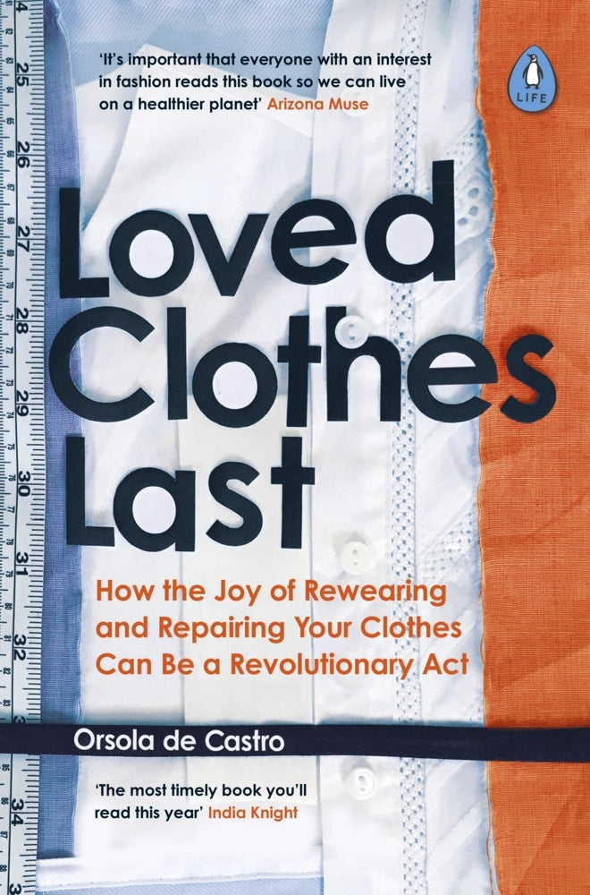 Loved Clothes Last (Orsola De Castro)