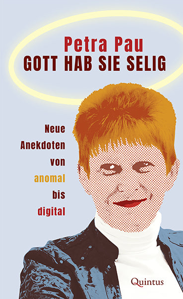 Gott hab sie selig (Petra Pau)