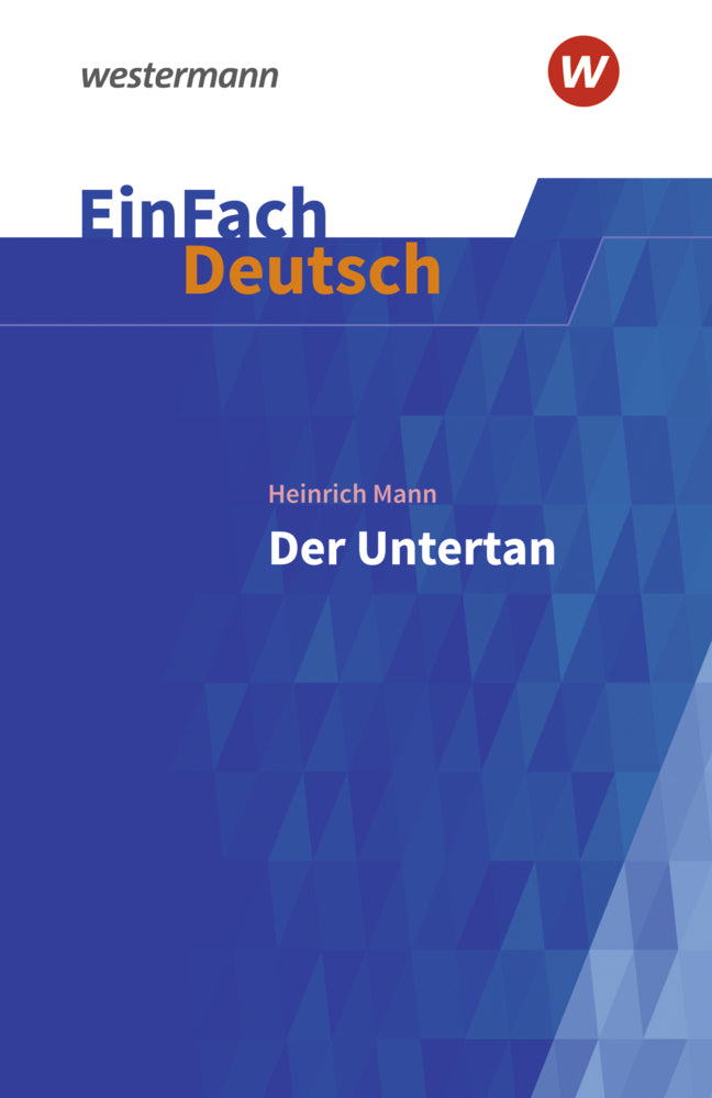 Heinrich Mann: Der Untertan (Heinrich Mann)