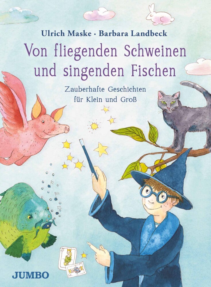Von fliegenden Schweinen und singenden Fischen (Barbara Landbeck)