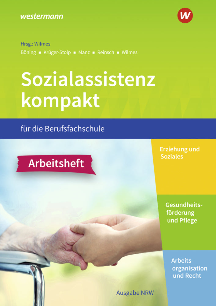 Sozialassistenz kompakt für die Berufsfachschule - Ausgabe Nordrhein-Westfalen (Andrea Wilmes)