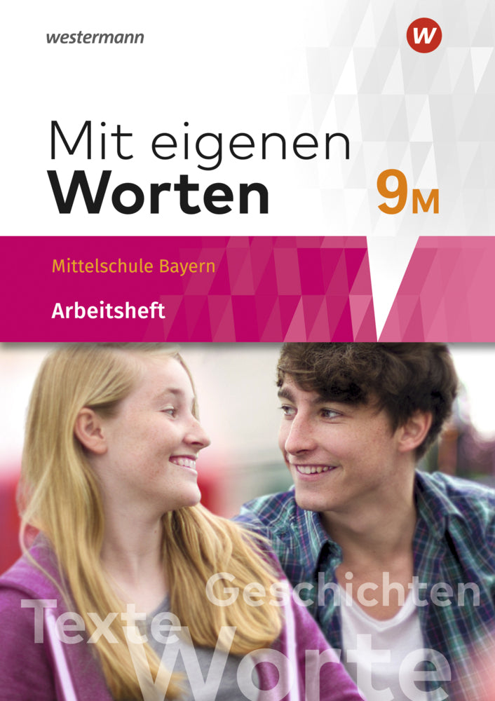 Mit eigenen Worten - Sprachbuch für bayerische Mittelschulen Ausgabe 2016 (Ansgar Batzner)